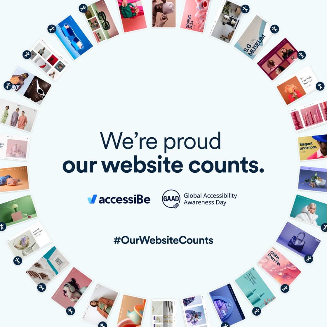 Alt Text: Circle of website screenshots with accessibility features encircling text 'We’re proud our website counts' with the accessiBe and GAAD logos and #OurWebsiteCounts